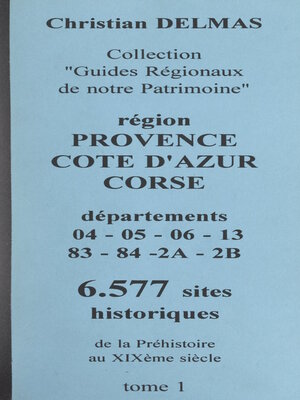 cover image of Région Provence-Côte d'Azur Corse (1). Départements 04-05-06-13-83-04-2A-2B